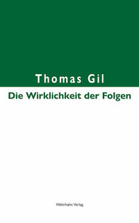 Die Wirklichkeit der Folgen
