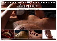 Glanzperlen - Wassertropfen auf nackter Haut (Wandkalender 2026 DIN A4 quer), CALVENDO Monatskalender