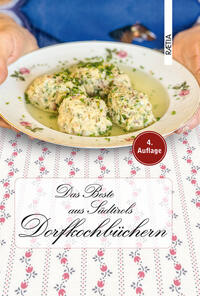 Das Beste aus Südtirols Dorfkochbüchern