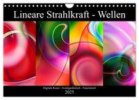 Lineare Strahlkraft - Wellen, Digitale Kunst (Wandkalender 2025 DIN A4 quer), CALVENDO Monatskalender