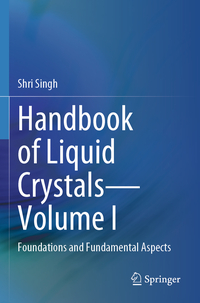 Handbook of Liquid Crystals—Volume I