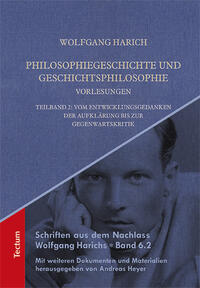 Philosophiegeschichte und Geschichtsphilosophie - Vorlesungen