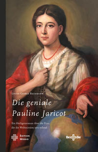 Die geniale Pauline Jaricot