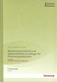 Betriebswirtschaftliche und steuerrechtliche Grundlagen für Pharmaziepraktikanten