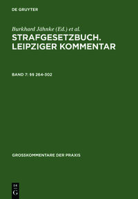 Strafgesetzbuch. Leipziger Kommentar / §§ 264-302