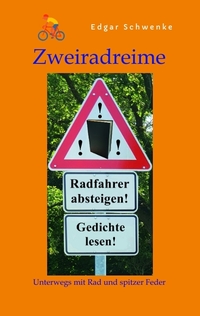 Zweiradreime - Gedichte rund um das Thema Fahrrad und Radtouren
