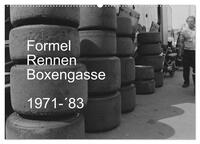 Formel, Rennen, Boxengasse 1971-´83 (Wandkalender 2025 DIN A2 quer), CALVENDO Monatskalender