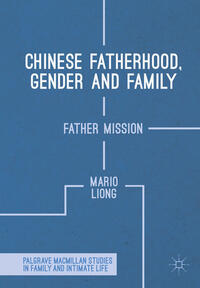 Chinese Fatherhood, Gender and Family