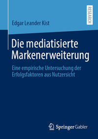 Die mediatisierte Markenerweiterung