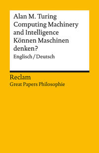 Vorderes Coverbild Computing Machinery and Intelligence / Können Maschinen denken?. Englisch/Deutsch. [Great Papers Philosophie]