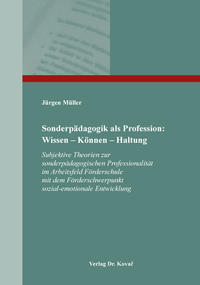 Sonderpädagogik als Profession: Wissen – Können – Haltung