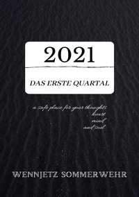 2021; das erste Quartal