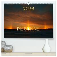 Die Sonne - 2026 (hochwertiger Premium Wandkalender 2026 DIN A2 quer), Kunstdruck in Hochglanz