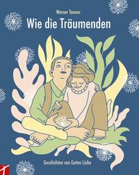 Wie die Träumenden