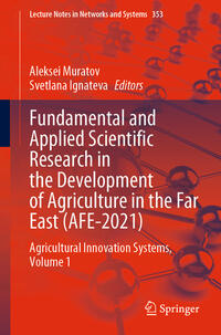 Fundamental and Applied Scientific Research in the Development of Agriculture in the Far East (AFE-2021)
