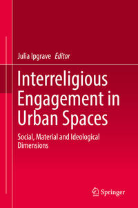Interreligious Engagement in Urban Spaces