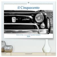 il Cinquecento - Details im Fokus - im Look eines legendären Analogfilms (hochwertiger Premium Wandkalender 2026 DIN A2 quer), Kunstdruck in Hochglanz