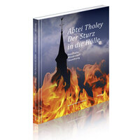 Abtei Tholey – Der Sturz in die Hölle