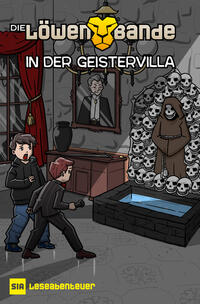 Die Löwenbande in der Geistervilla