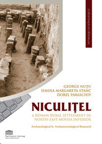 Niculitel. A Roman Rural Settlement in North-East Moesia Inferior.