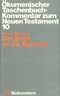 Ökumenischer Taschenbuchkommentar zum Neuen Testament / Der Brief an die Epheser
