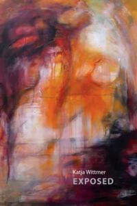 Katja Wittmer — Exposed