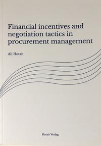 Financial incentives and negotiation tactics in procurement management