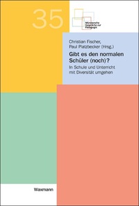 Gibt es den normalen Schüler (noch)?