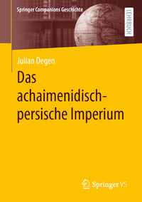 Das achaimenidisch-persische Imperium