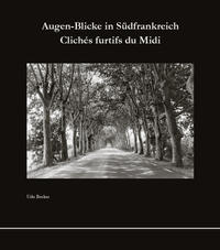 Augen-Blicke in Südfrankreich