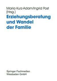 Erziehungsberatung und Wandel der Familie