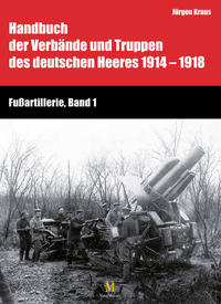 Fußartillerie, Band 1