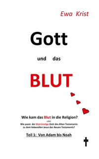 Gott und das Blut