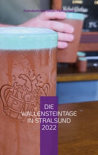 Vorderes Coverbild Die Wallensteintage in Stralsund 2022
