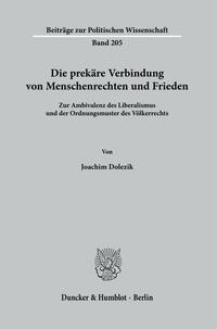 Vorderes Coverbild Die prekäre Verbindung von Menschenrechten und Frieden.