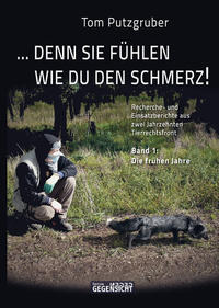 ... denn sie fühlen wie Du den Schmerz!