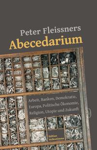 Peter Fleissners Abecedarium