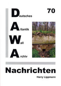 DAWA Nachrichten des Deutschen Atlantikwall-Archivs