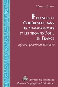 Vorderes Coverbild Errances et Cohérences dans les anamorphoses et les trompe-l’oeil en France