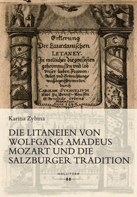 Vorderes Coverbild Die Litaneien von Wolfgang Amadeus Mozart und die Salzburger Tradition