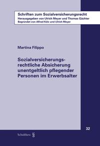 Sozialversicherungsrechtliche Absicherung unentgeltlich pflegender Personen im Erwerbsalter
