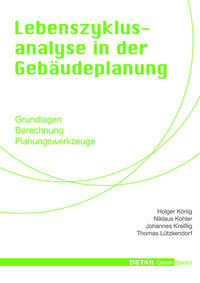Detail Green Books: Lebenszyklusanalyse in der Gebäudeplanung