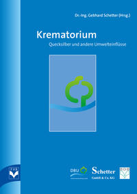 Krematorium - Quecksilber und andere Umwelteinflüsse