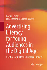 Vorderes Coverbild Advertising Literacy for Young Audiences in the Digital Age