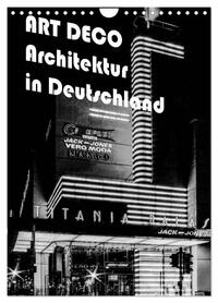 ART DECO Architektur in Deutschland (Wandkalender 2026 DIN A4 hoch), CALVENDO Monatskalender