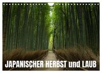 Japanischer Herbst und Laub (Wandkalender 2025 DIN A4 quer), CALVENDO Monatskalender