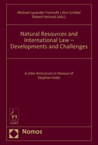 Natural Resources and International Law – Developments and Challenges