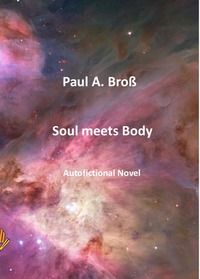 Soul meets Body - Memories of my Soul