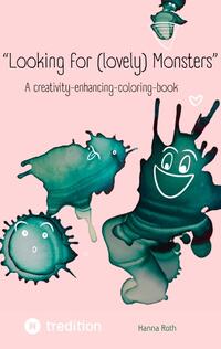 "Looking for (lovely) Monsters"