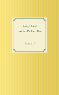 Lavinia - Pauline - Kora
